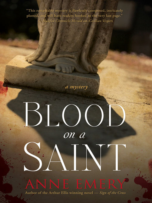 Title details for Blood on a Saint by Anne Emery - Wait list